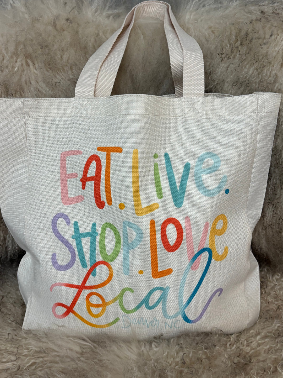 Eat. Live. Shop. Love. Local Market Tote