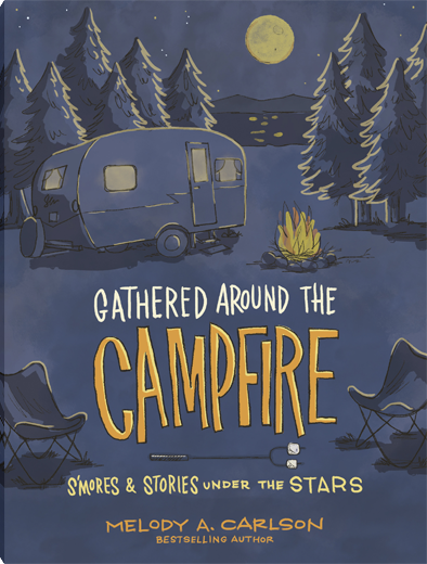 Gathered Around the Campfire: S’mores & Stories Under the Stars