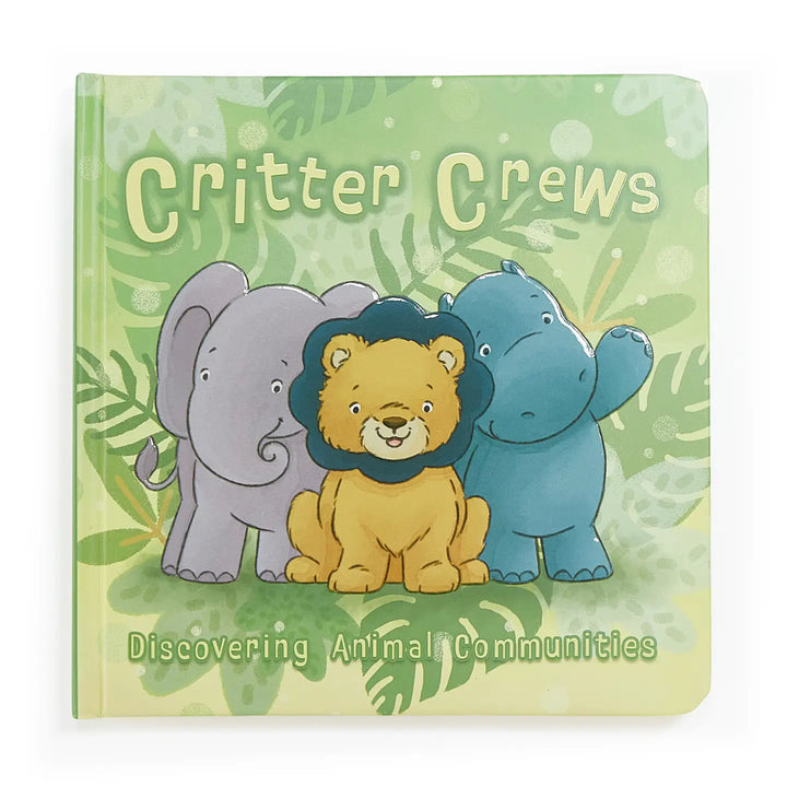 Critter Crews: Discovering Animal Communities Book