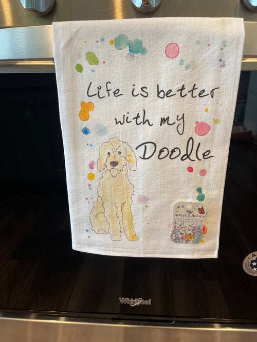 Life’s Better With My Doodle Tea Towel