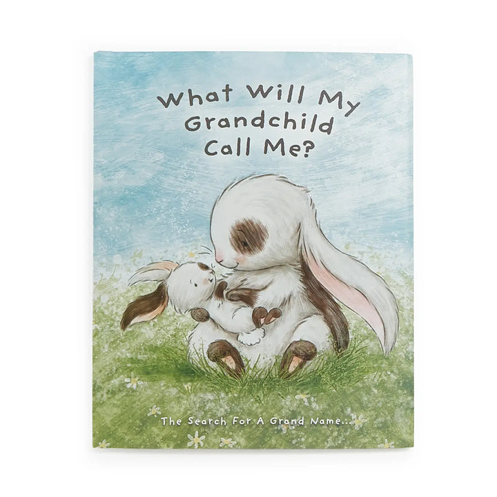 What Will My Grandchild Call Me? Book