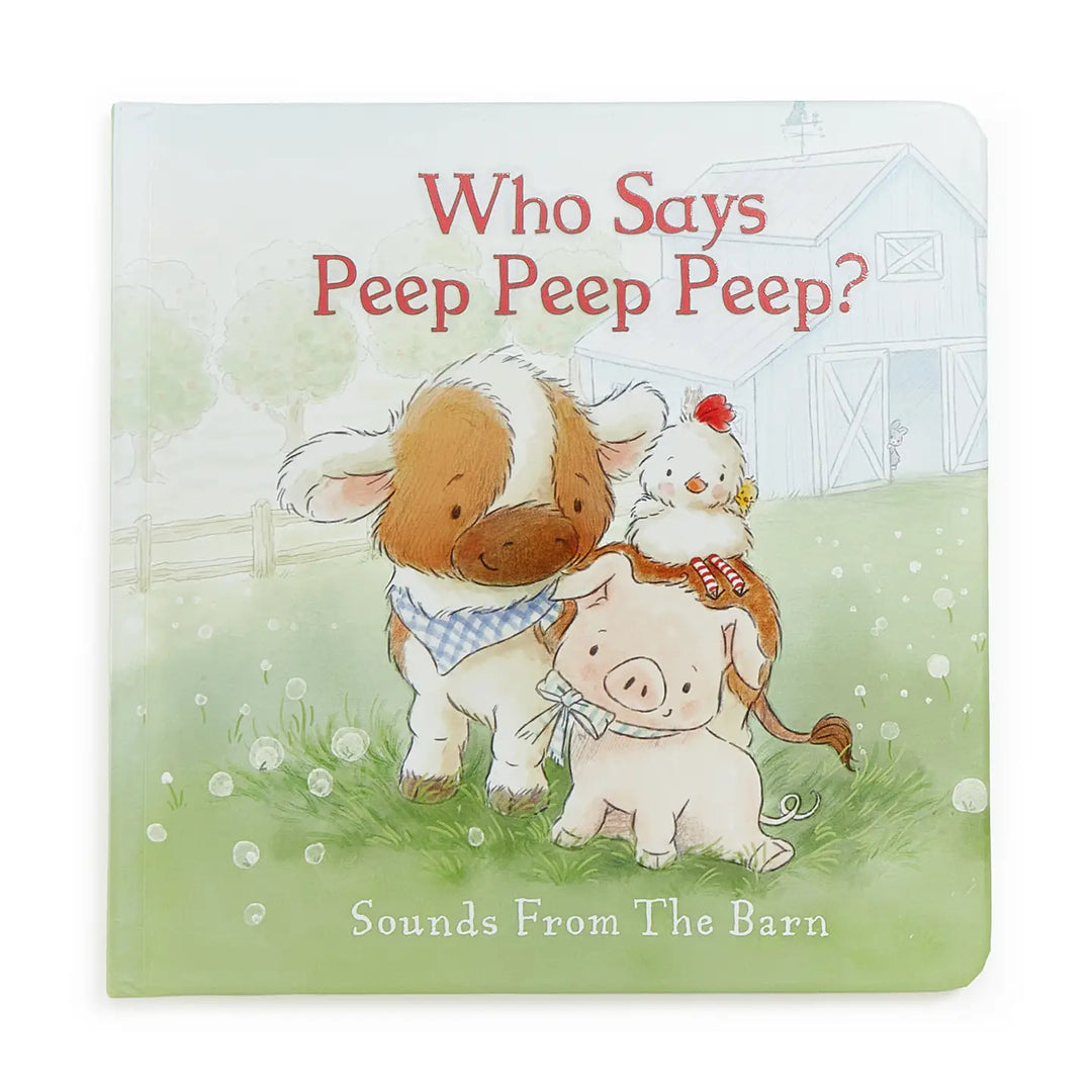 Who Says Peep Peep Peep? Board Book