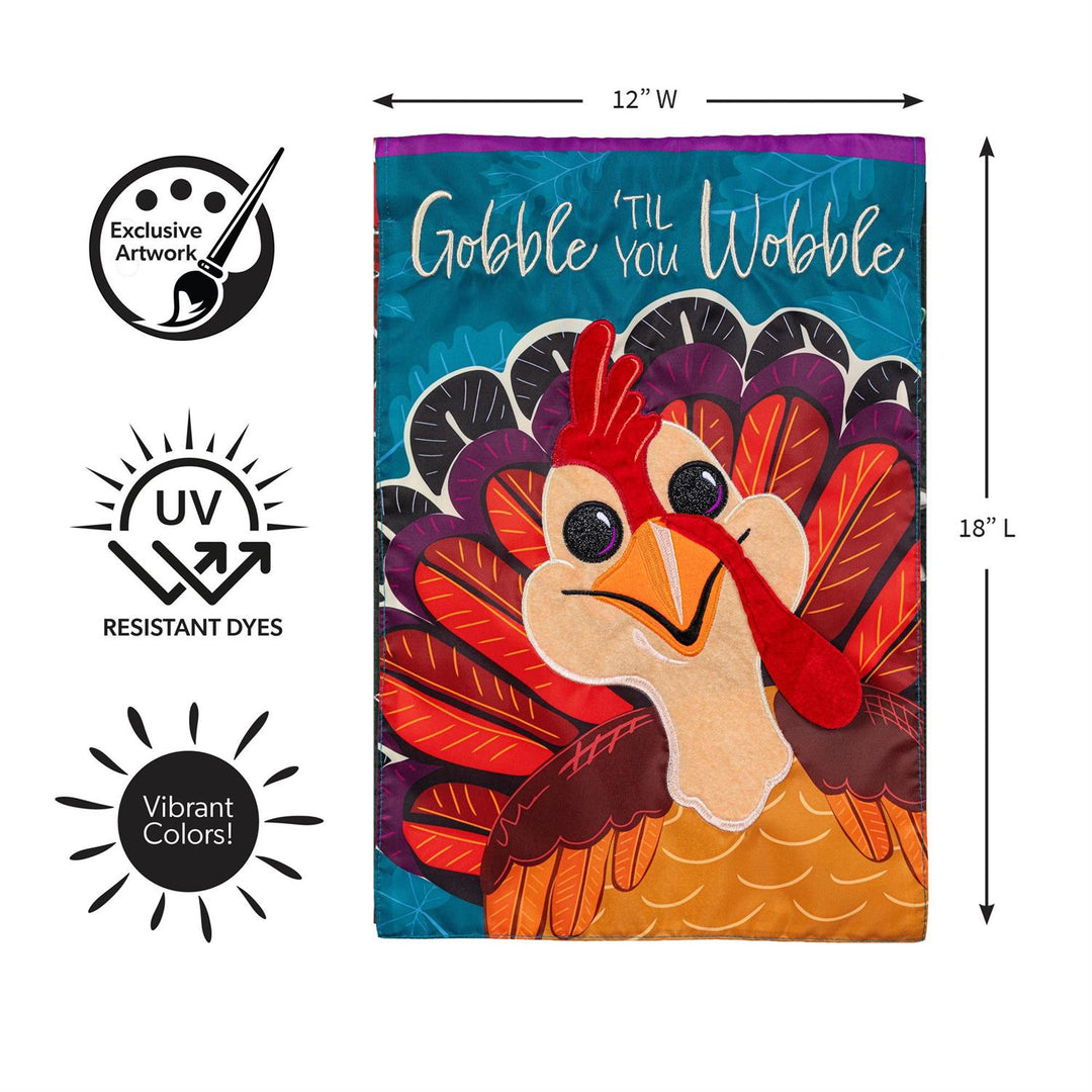 Gobble ’Til You Wobble Thanksgiving Garden Flag